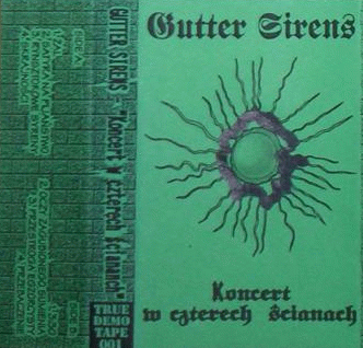 Gutter Sirens : Koncert w Czterech Ścianach
